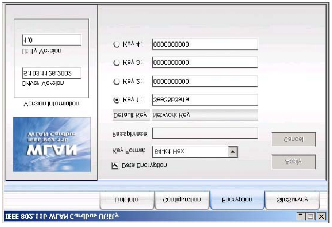 Παράρτηµα 4 Στο ταµπλό "Configuration" υπάρχει η δυνατότητα ειαγωγής και τροποποίηης των ρυθµίεων ενός δικτύου. Στο ταµπλό "Enryption" δίνεται η δυνατότητα καθοριµού της αφάλειας ενός δικτύου.