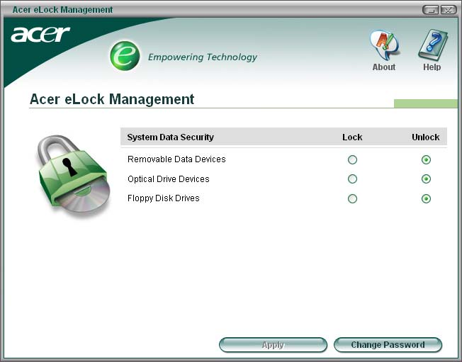 4 Empowering Technology Acer elock Management To Acer elock Management είναι ένα βοηθητικό πρόγραµµα ασφαλείας που επιτρέπει το κλείδωµα των αφαιρούµενων µονάδων δεδοµένων, των µονάδων οπτικών δίσκων