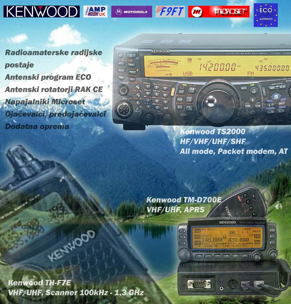 MALOPRODAJNI CENIK PROIZVODOV 2013 OPREMA ZA RADIOAMATERJE Pooblaščeni distributer komunikacijske opreme Kenwood V Sloveniji in širše zastopamo