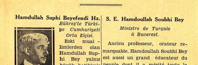 Hamdullah Subhi Bey (Tanrıöver) Κωνσταντινούπολις, 1885-1966 Ως σημαίνων παράγοντας των Νεότουρκων δραστηριοποιήθηκε κυρίως στο χώρο της ιδεολογικής καθοδηγήσεως.