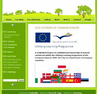 Ευρωπαϊκό Πρόγραµµα ια Βίου Μάθησης Comenius - Πολυµερείς Σχολικές Συµπράξεις Οικο-Πολίτες της Κοινής Ευρώπης/Eco-Citizens of Common Europe ιάρκεια: 2 χρόνια (2009-2011) Συµµετέχουν: 16 σχολεία από