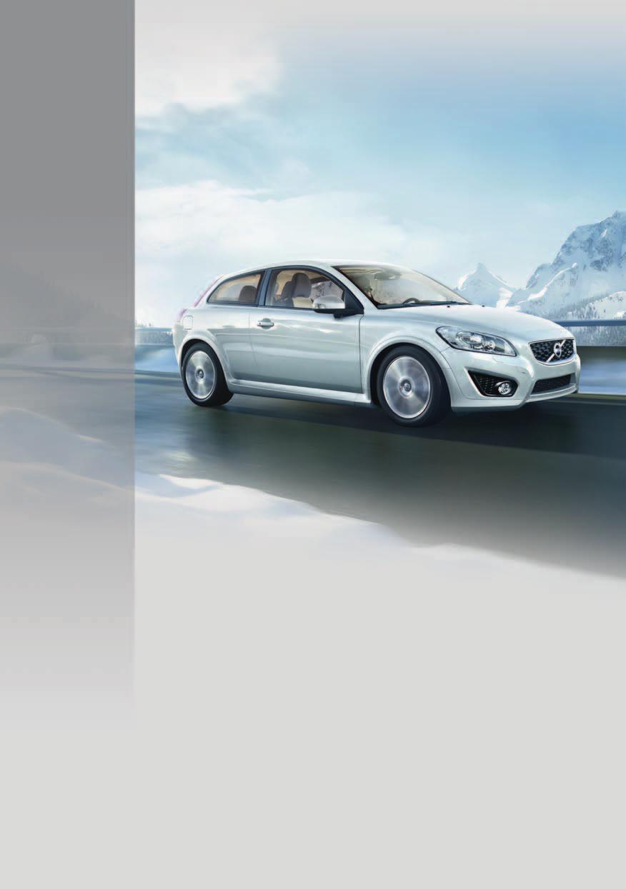 C30 Quick GUIDE Web edition ΚΑΛΩΣ ΗΛΘΑΤΕ ΣΤΟ ΝΕΟ ΣΑΣ VOLVO! Η εξοικείωση με νέο σας αυτοκίνητο μπορεί να αποτελέσει μια απολαυστική εμπειρία.