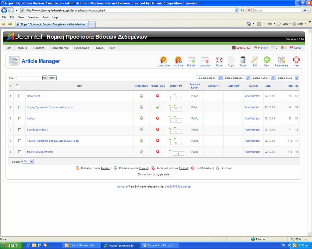 Ο διαχειριστής των άρθρων (Article Manager) εµφανίζει τα άρθρα και τα χαρακτηριστικά τους (σειρά εµφάνισης, επίπεδο πρόσβασης, αν εµφανίζονται στην αρχική σελίδα ή όχι κ.α.) παρέχοντας τη δυνατότητα τροποποίησής τους.