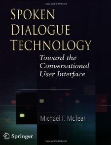 «Spoken Dialogue Systems», των J. Jokinen και M. McTear, Morgan & Claypool Publishers, 2010.