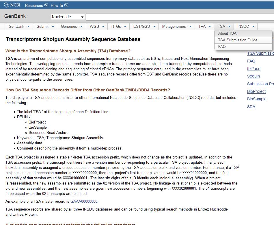 Transcriptome Shotgun Assembly (TSA) Database Είναι μια συλλογή αρχείων από ακολουθίες που έχουν συλλεχθεί υπολογιστικά.