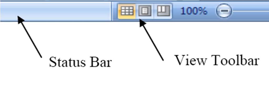 Features of the Excel 2007 Interface The Status Bar: Δίνει πληροφορίες σχετικά με ασφάλεια
