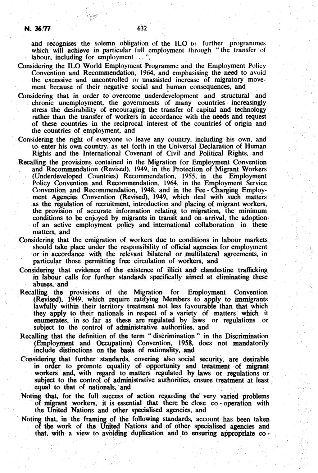 Ν. 3677 632 and recognises the solemn obligation of the 1LO to further programmes which will achieve in particular full employment through "the transfer of labour, including for employment