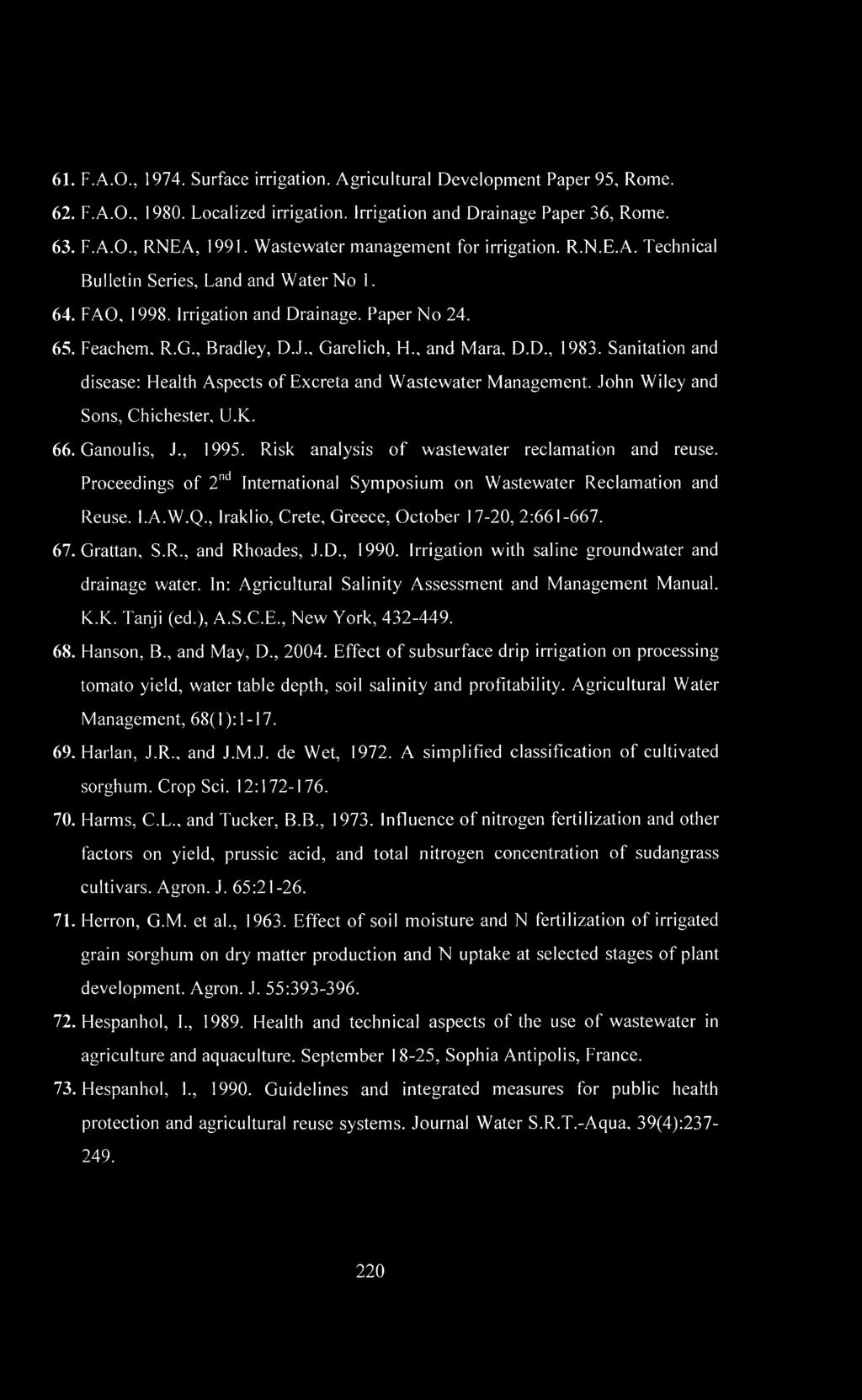 , and Mara, D.D., 1983. Sanitation and disease: Health Aspects of Excreta and Wastewater Management. John Wiley and Sons, Chichester, U.K. 66. Ganoulis, J., 1995.