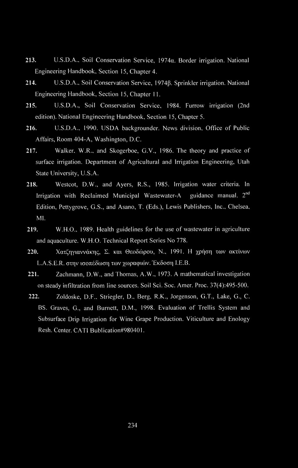 USDA backgrounder. News division. Office of Public Affairs, Room 404-A, Washington, D.C. 217. Walker. W.R., and Skogerboe, G.V., 1986. The theory and practice of surface irrigation.