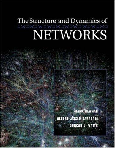 Watts, The Structure and Dynamics of Networks: (Princeton Studies