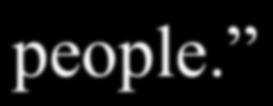 ) Υποτιµητικό: Management by numbers αντί για managing people.