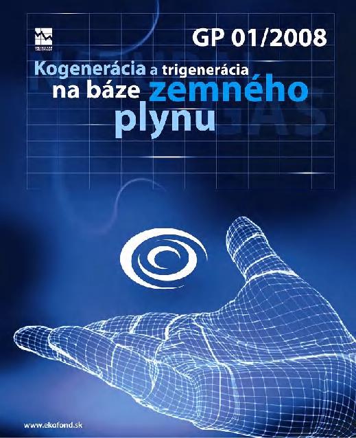 EkoFond podporuje projekty v štyroch základných oblastiach: implementácia progresívnych energetických technológií (kogenerácia, trigenerácia, mikrokogenerácia), energetická hospodárnosť budov,