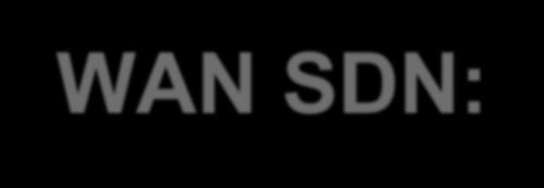 1o Παράδειγμα WAN SDN: Google s OpenFLow WAN http://www.opennetsummit.org/archives/apr12/hoelzle-tue-openflow.