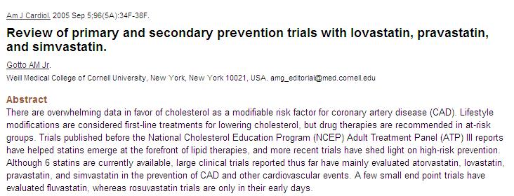 However, statins have been shown to be effective in preventing both coronary and
