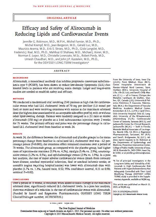 Η μελέτη ODYSSEY LONG TERM Αυτή η μεγάλη διπλά τυφλή μελέτη 2341 ασθενών υψηλού κινδύνου παρέχει δεδομένα της μακροχρόνιας αποτελεσματικότητας και ασφάλειας του alirocumab σε μία θεραπευτική περίοδο