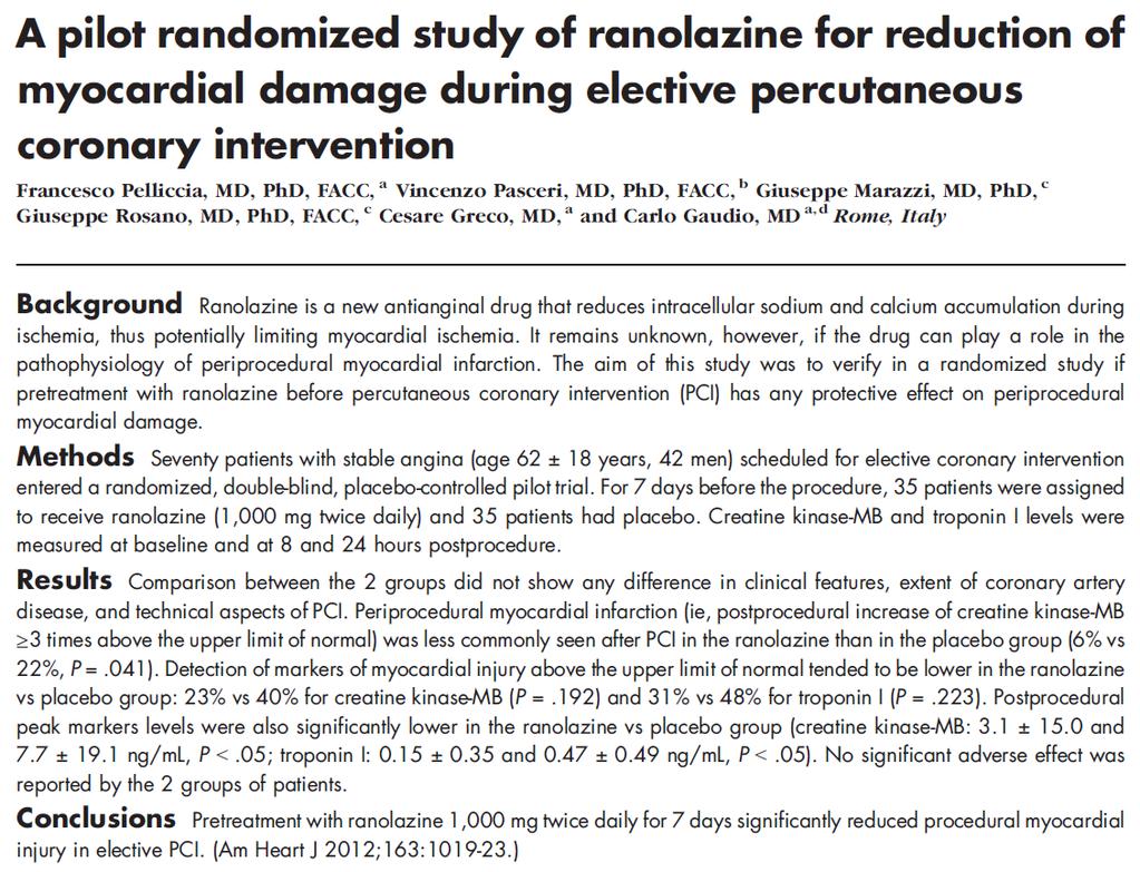 Pretreatment with ranolazine 1,000 mg twice daily for 7 days significantly reduced