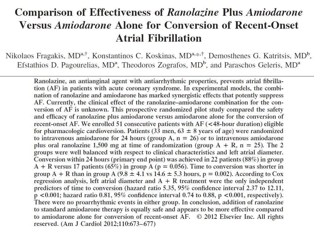 Amiodarone alone 65% success for conversion Ranolazine + amiodarone: 88% success