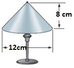 ΑΣΚΗΣΕΙΣ ΕΠΑΝΑΛΗΨΗΣ ΣΧ. ΧΡ. 015-016 18. Ένα μικρό επιτραπέζιο φωτιστικό έχει κάλυμμα σε σχήμα κώνου με ύψος 8 cm και διάμετρο βάσης 1 cm.
