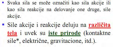 jednako po intenzitetu protivdelovanje (reakciju), tj.