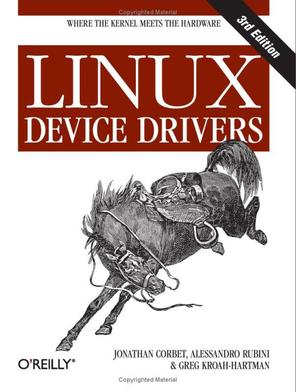 Βιβλιογραφία Linux Device Drivers, 3nd Edition, Jonathan Corbet,