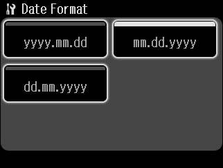 Apăsaţi pe r până când pe ecran este afişat Date/Time. Select the date format. Tarih biçimini belirleyin. Επιλέξτε τη μορφή ημερομηνίας.
