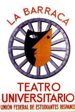 Το La Barraca ("Η Παράγκα"): περιοδεύων πανεπιστημιακός θίασος που παρουσιάζει έργα του κλασικού ισπανικού θεάτρου στην ενδοχώρα της Ισπανίας.