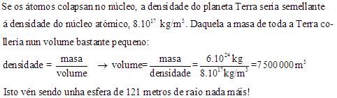 Actividades resoltas Un núcleo de osíxeno ten oito protóns e oito neutróns. Ten forma esférica, cun raio de 2.10-15 metros.