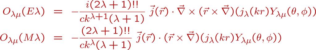 j (kr) ç sferne Besselove funkcije ELEKTROMAGNETSKI MULTIPOLNI OPERATORI PRIJELAZA: (λ,µ) komponente