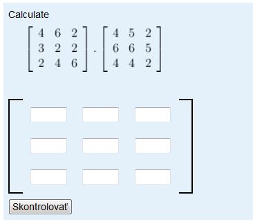 V políčku Model answer zadefinujeme požadovaný výsledok v žiadanom tvare v našom prípade je to premenná TA a typ odpovede zmeníme na matrix: Pre správne fungovanie je tiež potrebné vyplniť blok