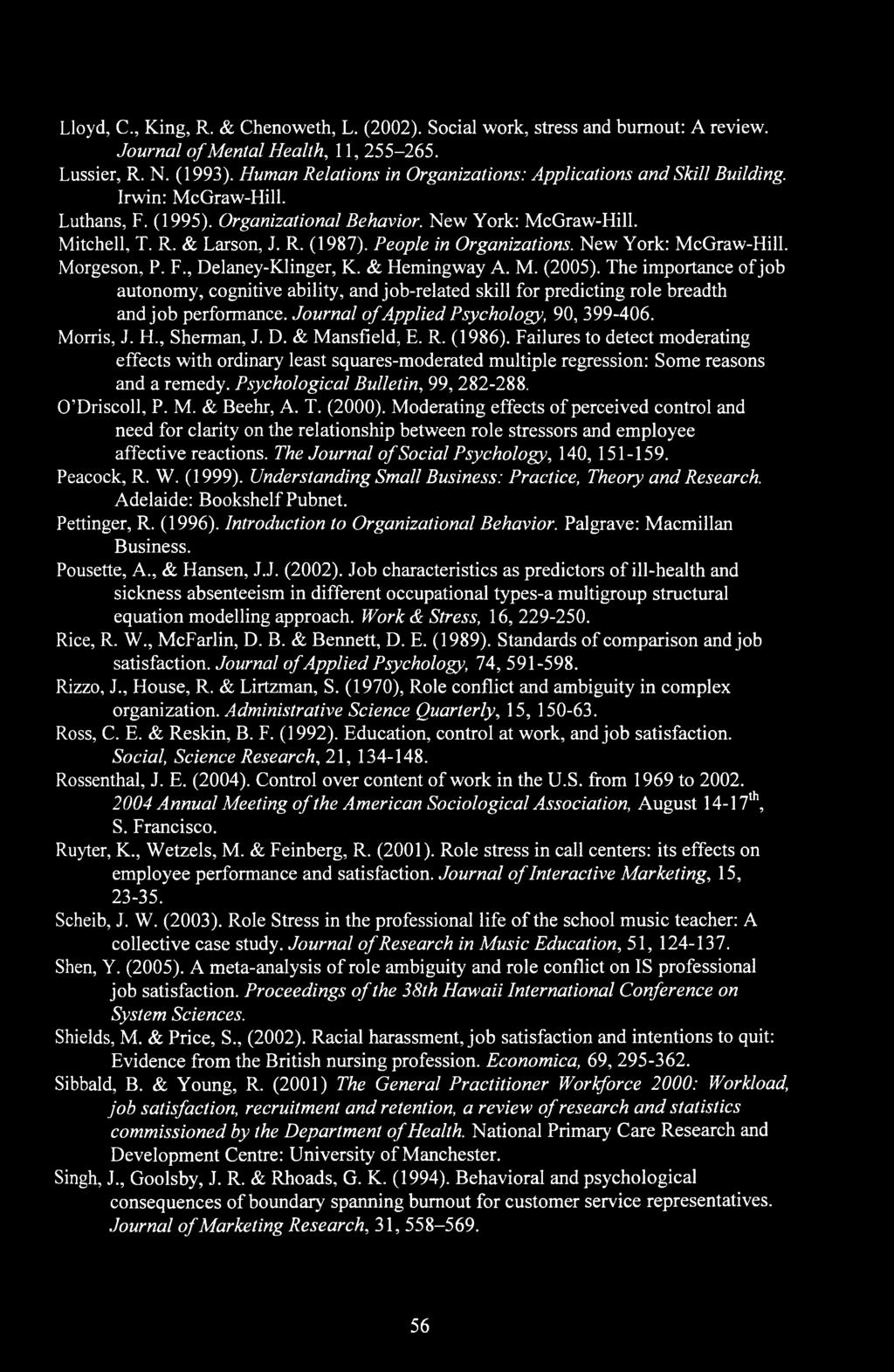 People in Organizations. New York: McGraw-Hill. Morgeson, P. F., Delaney-Klinger, K. & Hemingway A. M. (2005).