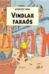 Tinni í nýju og handhægu broti Vindlar Farós Hergé Þýðing: Loftur Guðmundsson Iðunn 2013 Á dögunum komu út níunda og tíunda Tinnabókin í endurútgáfu hjá bókaforlaginu Iðunni.