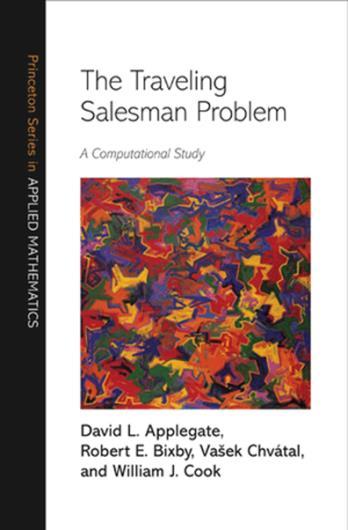 Cook, The Traveling Salesman Problem: A Computational Study, Princeton