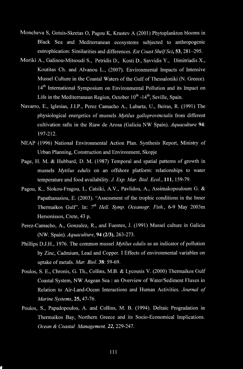 Environmental Impacts of Intensive Mussel Culture in the Coastal Waters of the Gulf of Thessaloniki (N. Greece).
