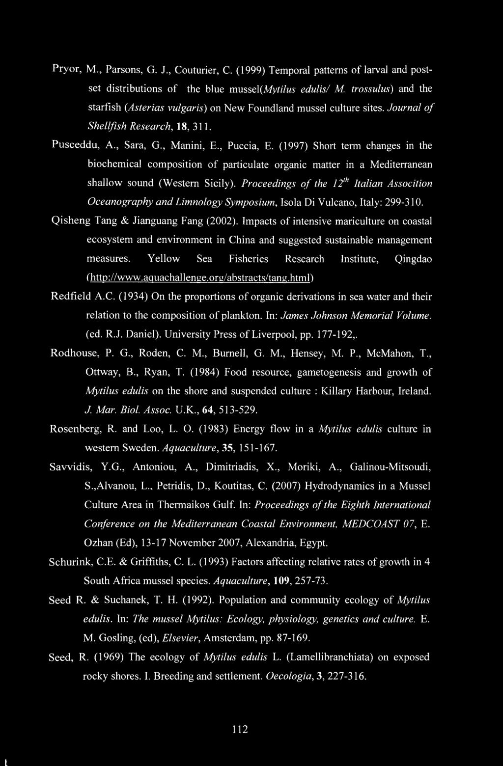 (1997) Short term changes in the biochemical composition of particulate organic matter in a Mediterranean shallow sound (Western Sicily).