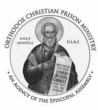 ORTHODOX CHRISTIAN PRISON MINISTRY (OCPM) Did you know? Remember those who are in prison, as though you were in prison with them; those who suffer evil, as though you yourselves were suffering.