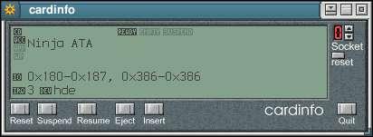 Πληροφορίες για την κατάσταση των υποδοχών PCMCIA (Slots ή Sockets) μπορούμε να λάβουμε με την εντολή cardctl: # cardctl status Socket 0: 5V 16-bit PC Card function 0: [ready] ή με το γραφικό