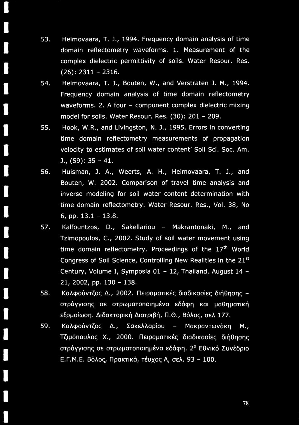 Water Resour. Res. (30): 201-209. 55. Hook, W.R., and Livingston, N. J., 1995.