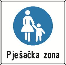 znak C26 17) prometni znak pješaĉka zona (C27) oznaĉava podruĉje namijenjeno kretanju