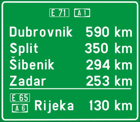 Znak sadrţi nazive mjesta, udaljenost u kilometrima do tih mjesta i broj ceste na kojoj se mjesto nalazi.