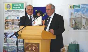 5 Δήμαρχος Λαπήθου κ. Νεοπτόλεμος Κότσαπας, οι Κοινοτάρχες Περιστερώνας Πάφου κ. Ανδρέας Καπονίδης, Περιστερώνας Μόρφου κ. Μιχαλάκης Φωτίου και Νέου Χωρίου κ.