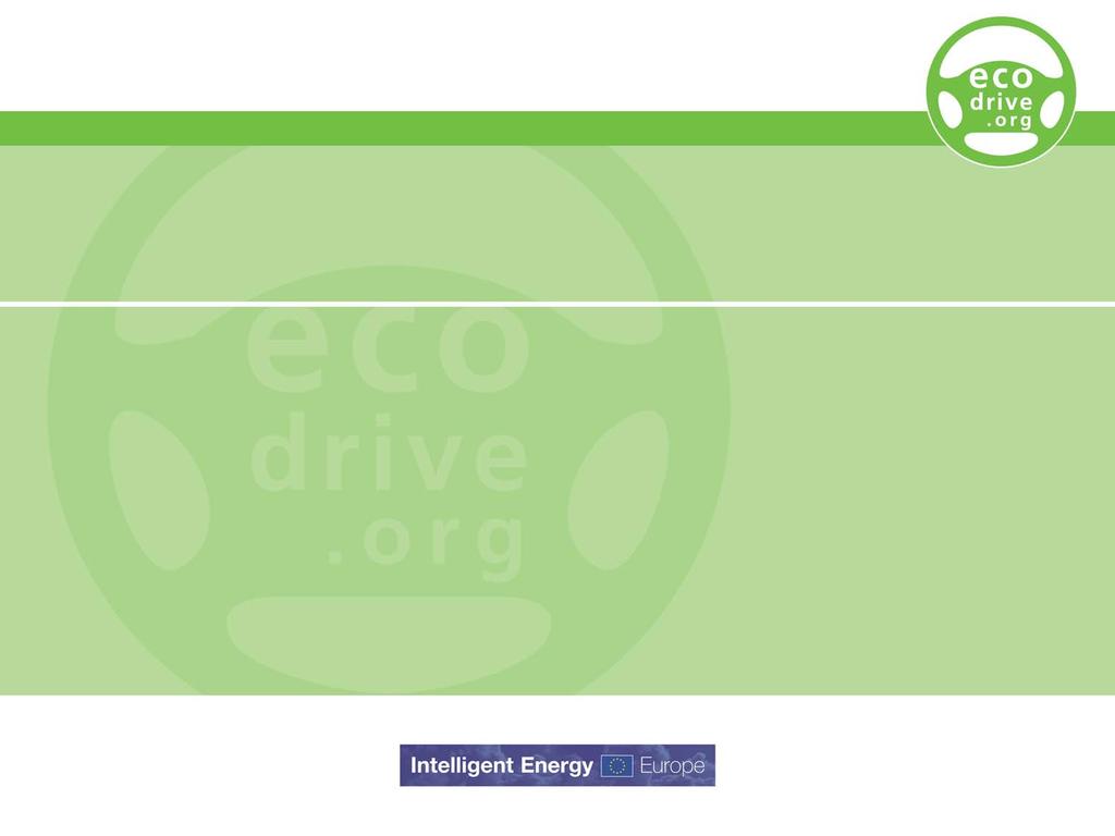 ECODRIVEN Ευρωπαϊκή Καμπάνια για την Βελτίωση της Οδικής Συμπεριφοράς, της Ενεργειακής Αποδοτικότητας και