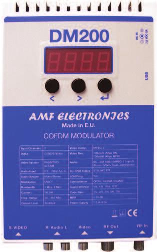 Headend Ενισχυτές DM 200 Διαμορφωτής AV σε DVB-T Διανομή μιας οπτικοακουστικής πηγής AV μέσω ομοαξονικού καλωδίου n Έξοδος σε VHF και UHF n RF combiner 5-2.