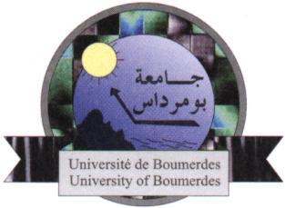 الجمهورية الجزائرية الديمقراطية الشعبية République Algérienne Démocratique et Populaire Ministère de l Enseignement Supérieur Et de la Recherche Scientifique Université de M Hamed BOUGARA Boumerdès