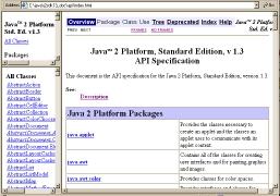 Η γλώσσα Java! Αναζήτηση τεκµηρίωσης της γλώσσας " Το SDK (έκδοση 1.3) για την Java 2 " Ητεκµηρίωση του SDK και του API της Java (π.χ.) C:\j2sdk1_3_0-doc \api\index.htm!