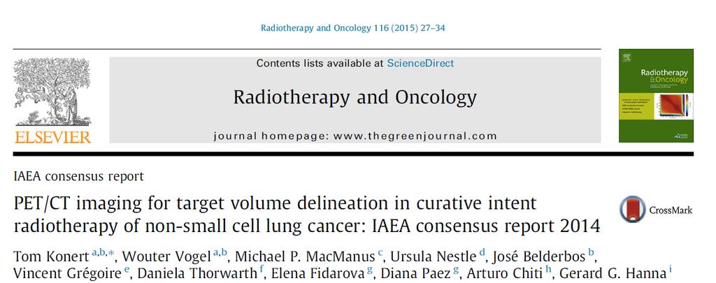 It is recommended that a radiation oncologist (RO) and a nuclear medicine physician (NMP) / PET radiologist are both involved where PET is used for target volume delineation Where the PET/CT used for