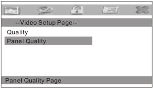 Panel Quality (Ποιότητα οθόνης): Ρυθμίζει τις επιλογές της οθόνης της συσκευής, όπου περιλαμβάνονται τα στοιχεία Brightness (Φωτεινότητα), Contrast (Αντίθεση), Hue (Απόχρωση) και Saturation