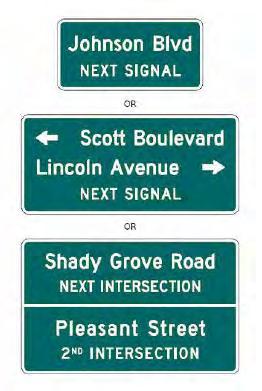 Αναγραφή ονομάτων των προσεχών δρόμων σε σύνθετες προειδοποιητικές πινακίδες Σε περιοχές όπου χρησιμοποιούνται προειδοποιητικές πινακίδες για επικείμενες διασταυρώσεις, συνιστάται να αναγράφεται και
