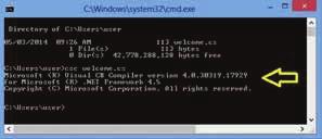 5 توجه داشته باشید اگر برنامه.Net Framework بر روی کامپیوتر شما قبال نصب شده باشد برنامه ای به نام csc.exe 1 برای ترجمه برنامه های زبان #C در اختیار دارید.