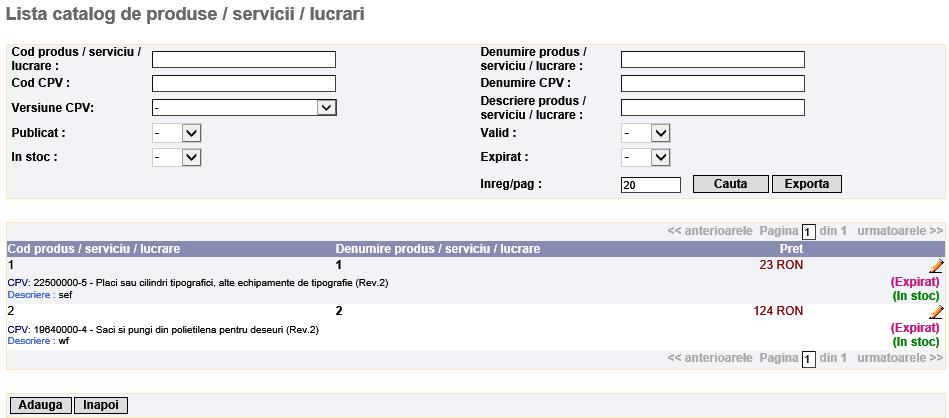 Proceduri de atribuire 157 Pentru a putea deveni un participant la o cumparare directa, trebuie mai intai sa va definiti produsele pe care le puteti oferi.