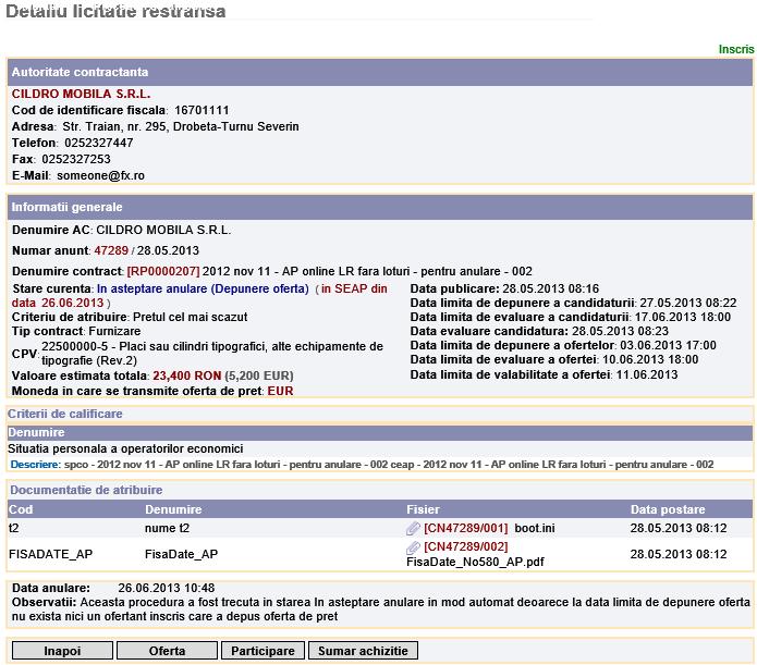 Anunturi 38 Daca doriti retragerea din achizitie actionati butonul Retragere din procedura. Sistemul va afisa un mesaj de confirmare al actiunii.